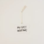 'my first woofmas' akril dísz