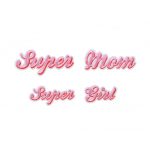 Supermom és Supergirl anya-lánya vasalható felirat