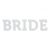 'Bride' vasalható felirat