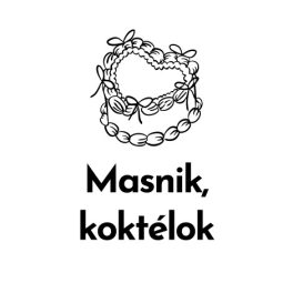 Masnik és koktélok