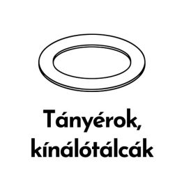 Tányérok, kínálótálcák